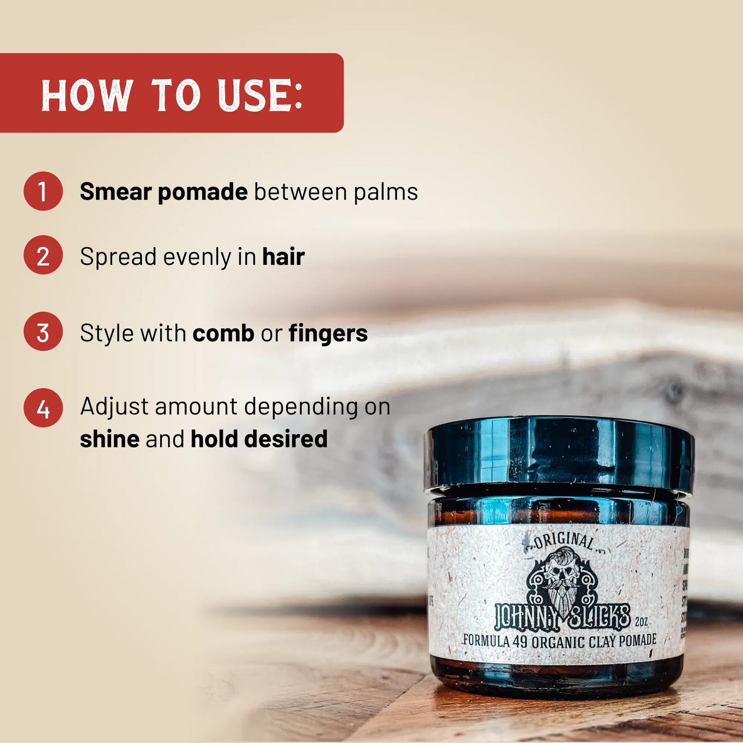 Engineered for control Built for everyday performance - Formula 49 Organic Clay Pomade